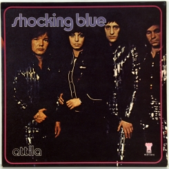 11. SHOCKING BLUE-ATTILA-1972-ПЕРВЫЙ ПРЕСС HOLLAND-PINK ELEPHANT-NMINT/NMINT