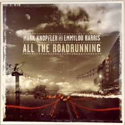 77. MARK KNOPFLER-ALL THE ROADRUNNUNG-2006-FIRST PRESS USA-WARNER-NMINT/NMINT