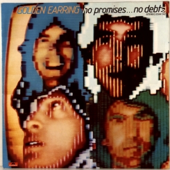 35. GOLDEN EARRING-NO PROMISES...NO DEBTS-1979-FIRST PRESS GERMANY-POLYDOR-NMINT/NMINT