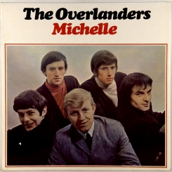 18. OVERLANDERS-MICHELLE-1965-ПЕРВЫЙ ПРЕСС UK-PYE-NMINT/NMINT
