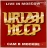 URIAH HEEP-LIVE IN MOSCOW = САМ В МОСКВЕ-1988-FIRST PRESS UK-LEGACY-NMINT/NMINT