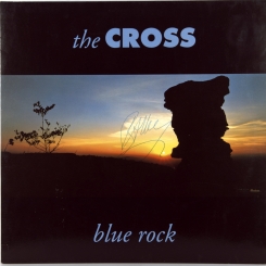 59. CROSS (EX-QUEEN, ROGER TAYLOR AUTOGRAPH)- BLUE ROCK-1991- FIRST PRESS UK/EU-GERMANY-NMINT/NMINT